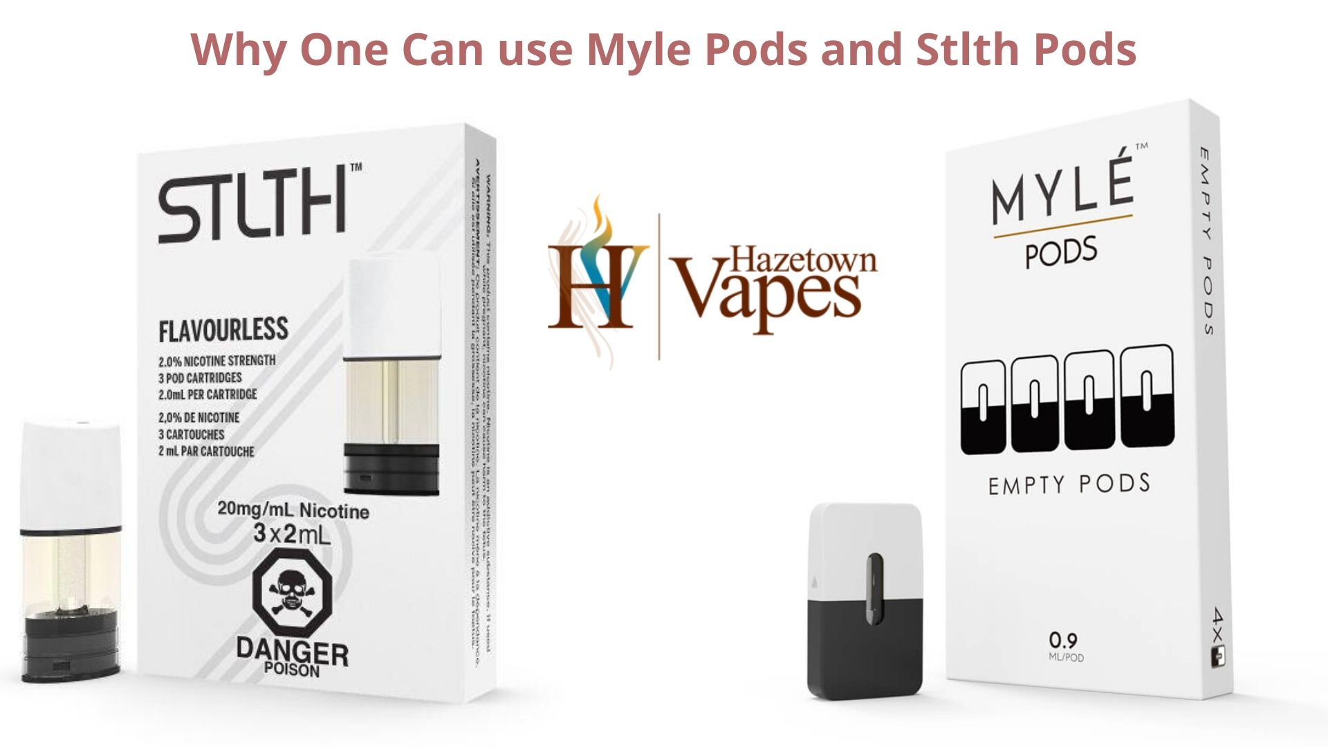 Why one can use myle pods and stlth pods
