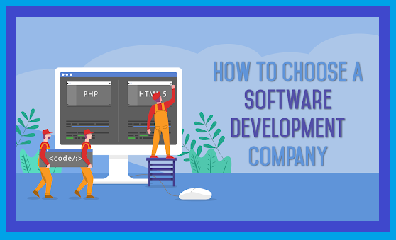 How to choose a software development company