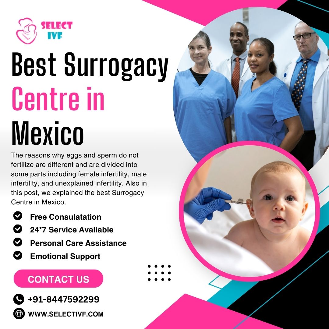 Best Surrogacy Centre in Mexico: A Trusted Choice for International Intended Parents