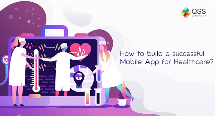 Step by Step Guide for a Successful Healthcare App Development