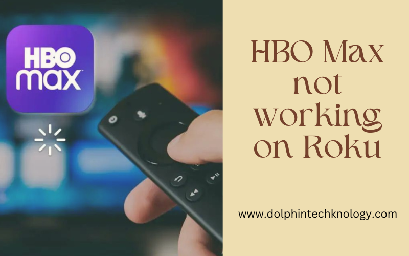 Step-by-Step Guide - How to Fix HBO Max Not Working on Roku