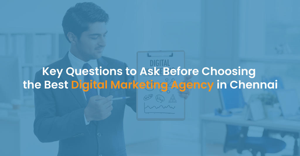 In search of the Best Digital Marketing Agency in Chennai?