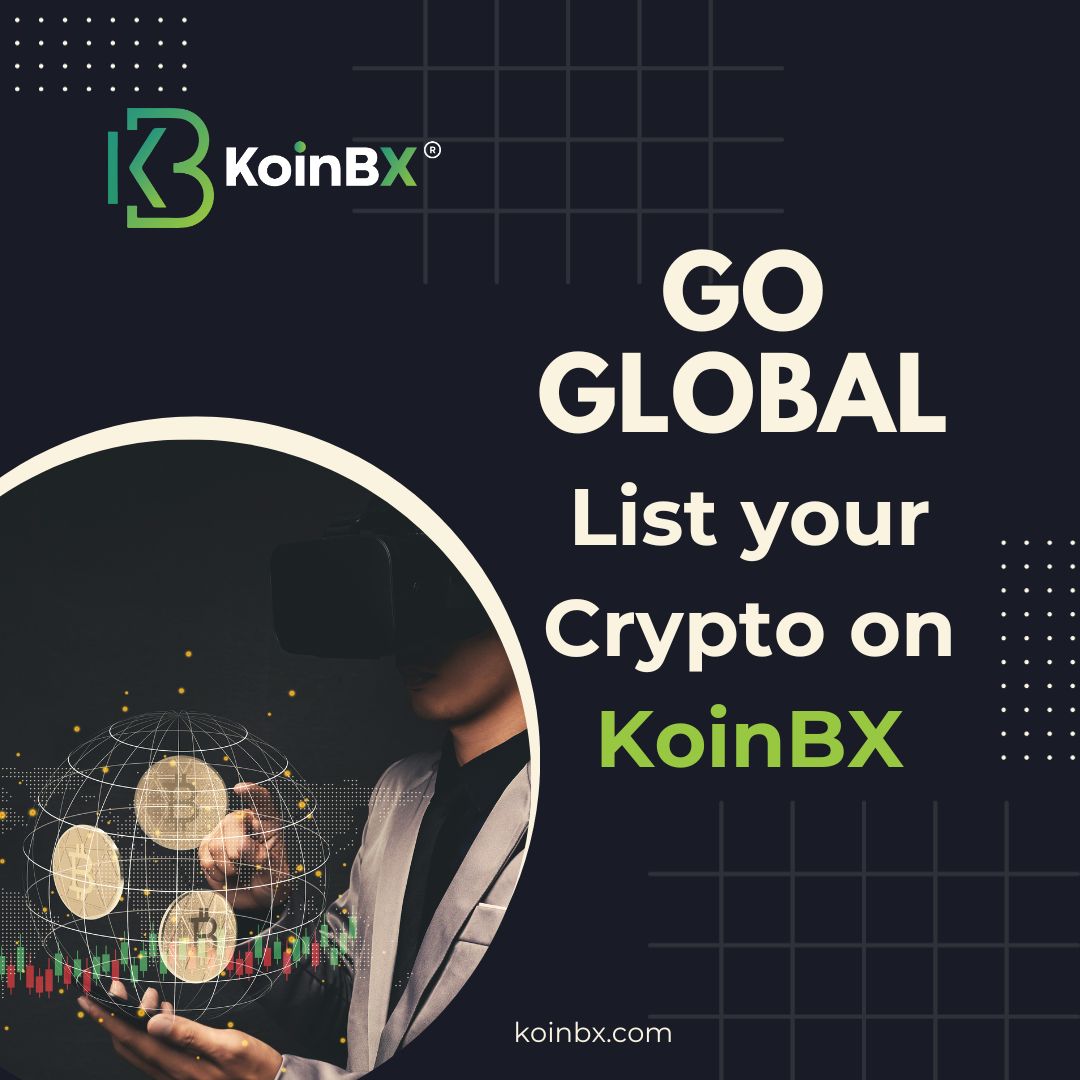 Go Global List your Crypto on KoinBX