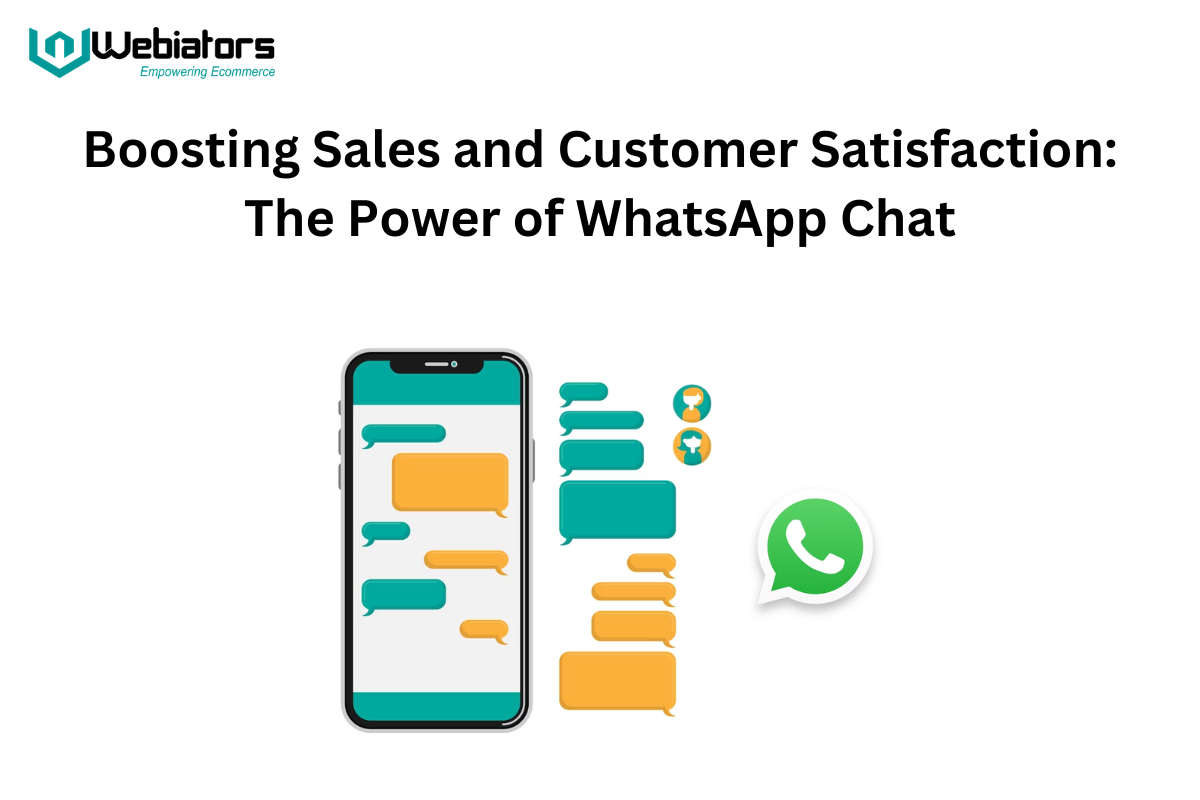 Boosting Sales and Customer Satisfaction The Power of WhatsApp Chat
