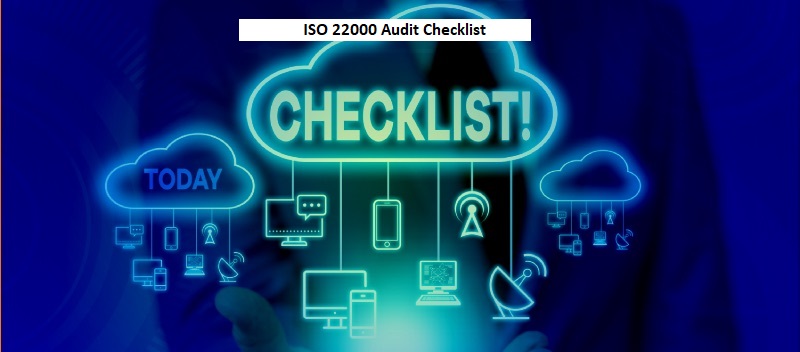 What Are the Main Advantages of Implementing ISO 22000 By Using a Checklist?