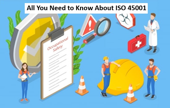 All You Need to Know About ISO 45001