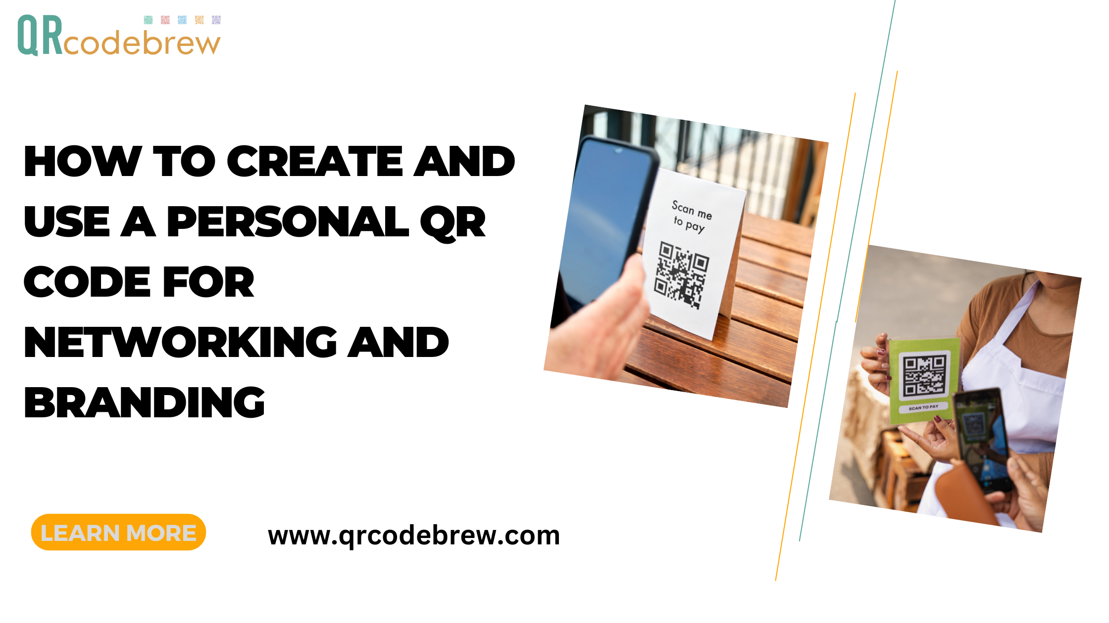 How to Create and Use a Personal QR Code for Networking and Branding