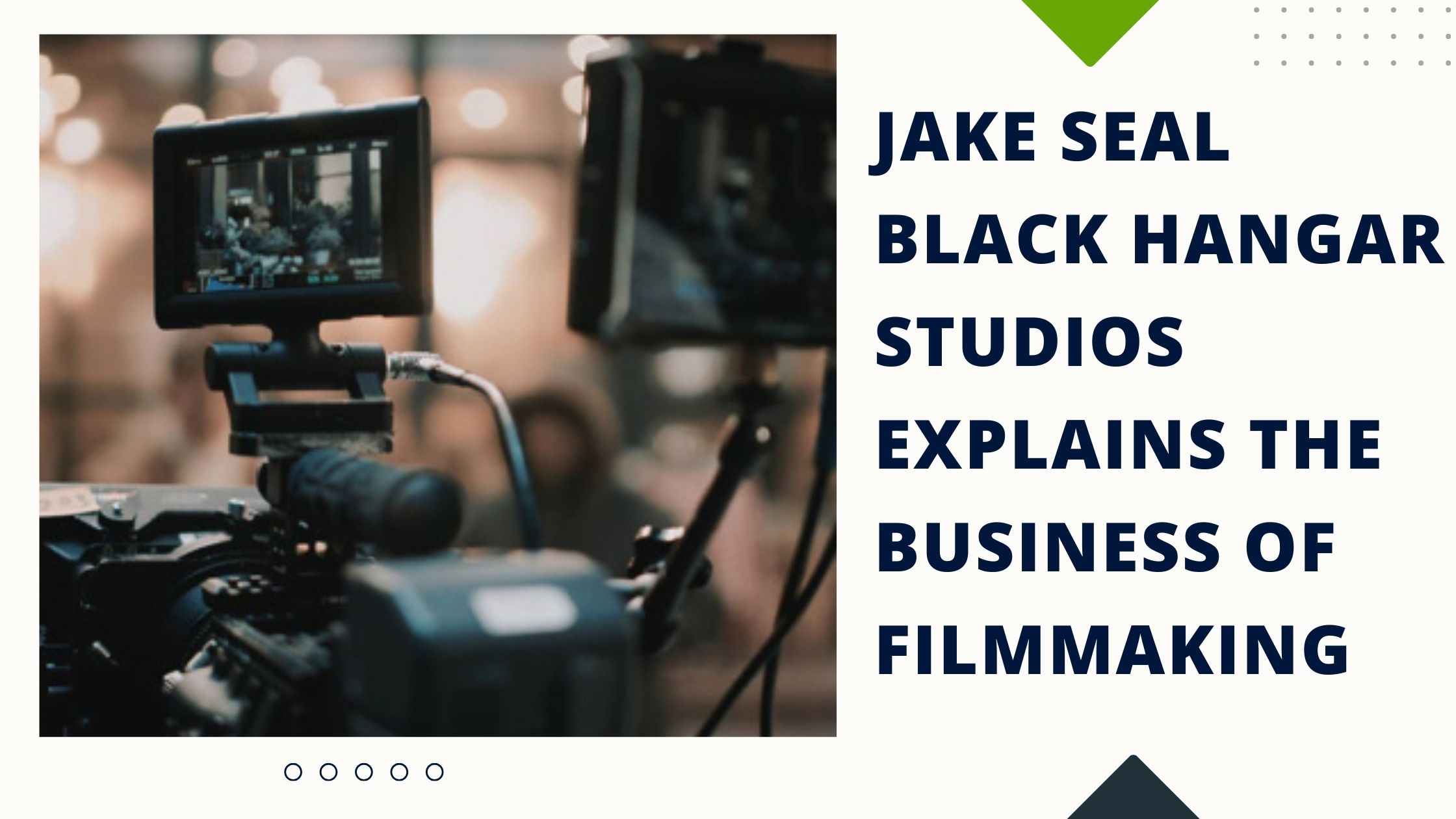 Jake Seal Black Hangar Studios Explains The Business of Filmmaking