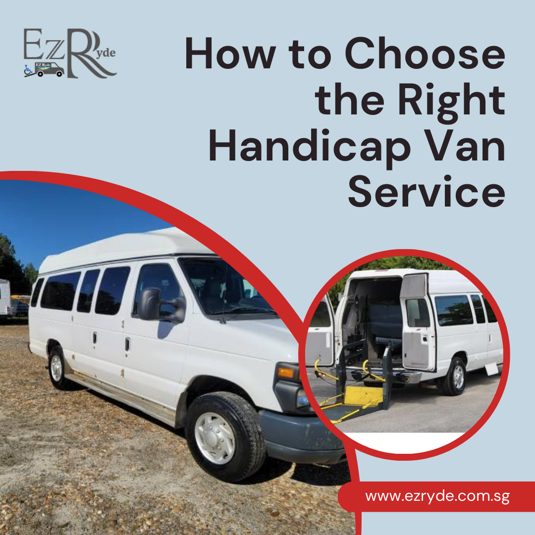 How to Choose the Right Handicap Van Service?