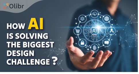 How AI is Solving the Biggest Design Challenge?