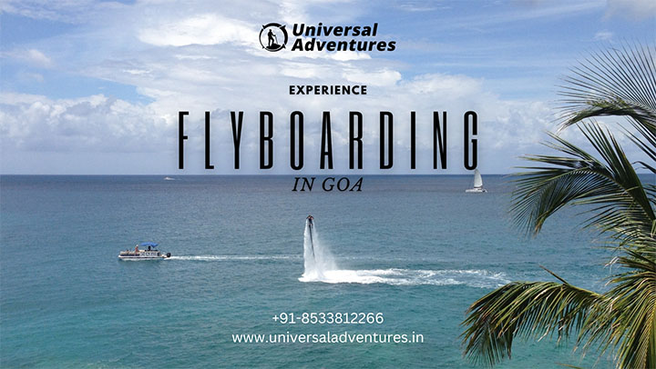 Fly boarding in Goa: An Adventure Over Pristine Waters for the Thrill Seekers