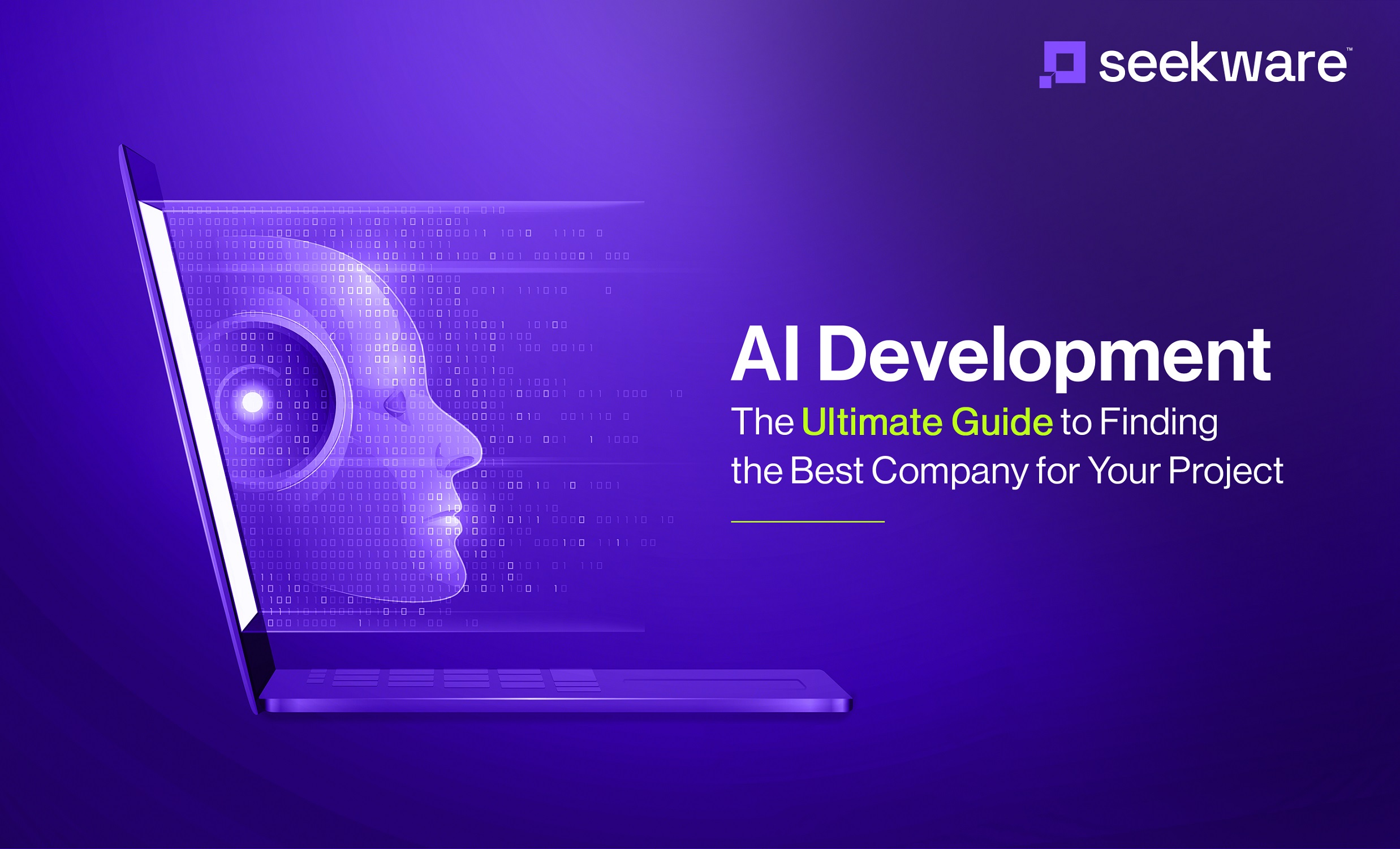 AI Development: The Ultimate Guide to Finding the Best Company for Your Project
