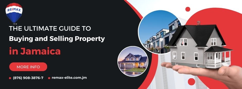 The Ultimate Guide to Buying and Selling Property in Jamaica