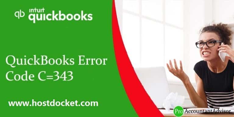 How to Troubleshoot QuickBooks Error C=343?