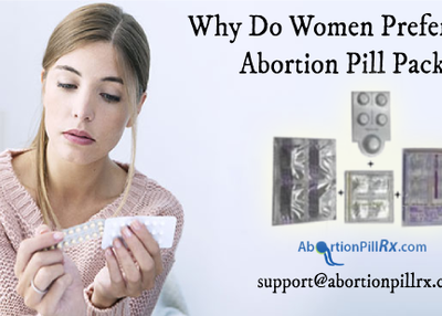 Why Do Women Prefer Taking Abortion Pill Pack For Abortion?