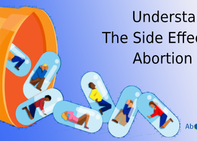 Understand the common side effects of an abortion pill