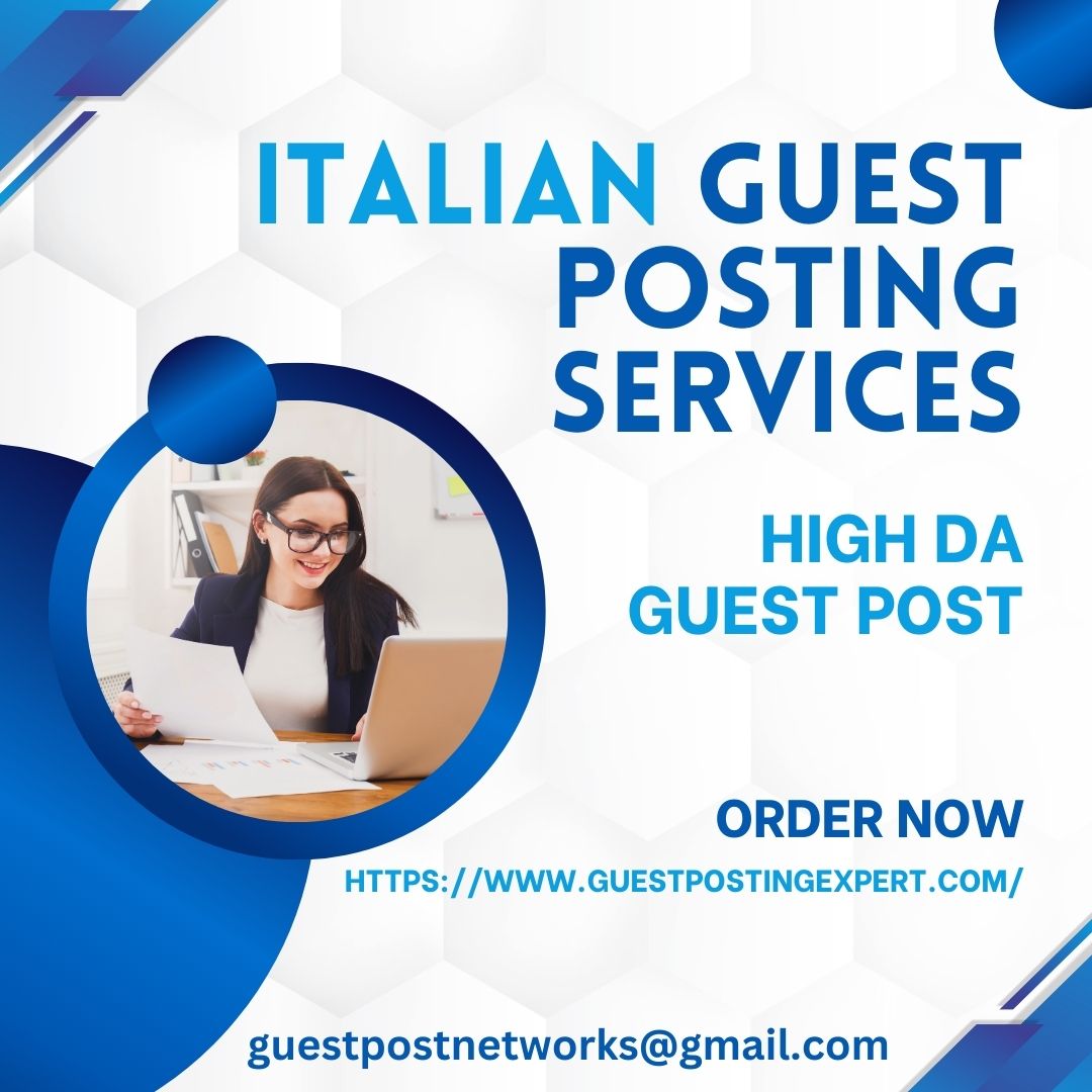 Which Guest Posting Service Italy Has the Best Value?