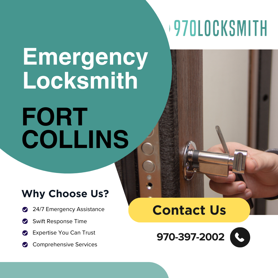 Reliable 24/7 Emergency Locksmith Fort Collins for Rapid Assistance
