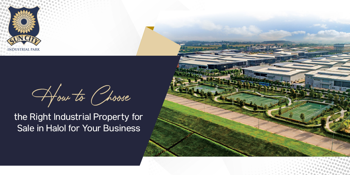How to Choose the Right Industrial Property for Sale in Halol for Your Business