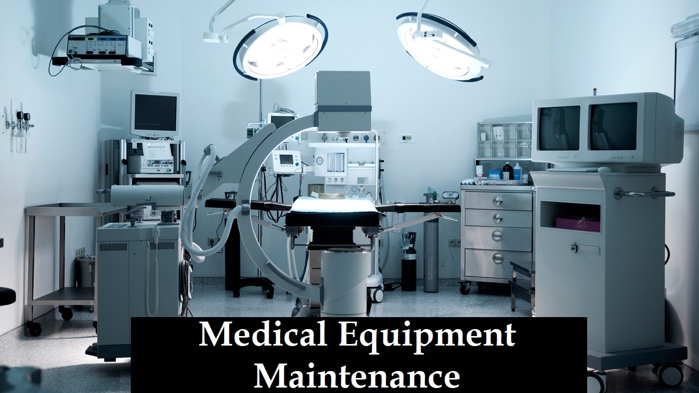 Global Medical Equipment Maintenance Market Report, Latest Trends, Industry Opportunity & Forecast to 2030