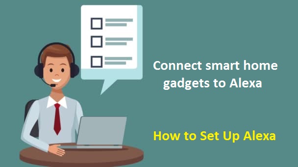 Connect smart home gadgets to Alexa