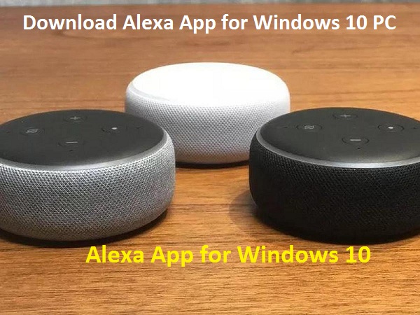 Download Alexa App for Windows 10 PC