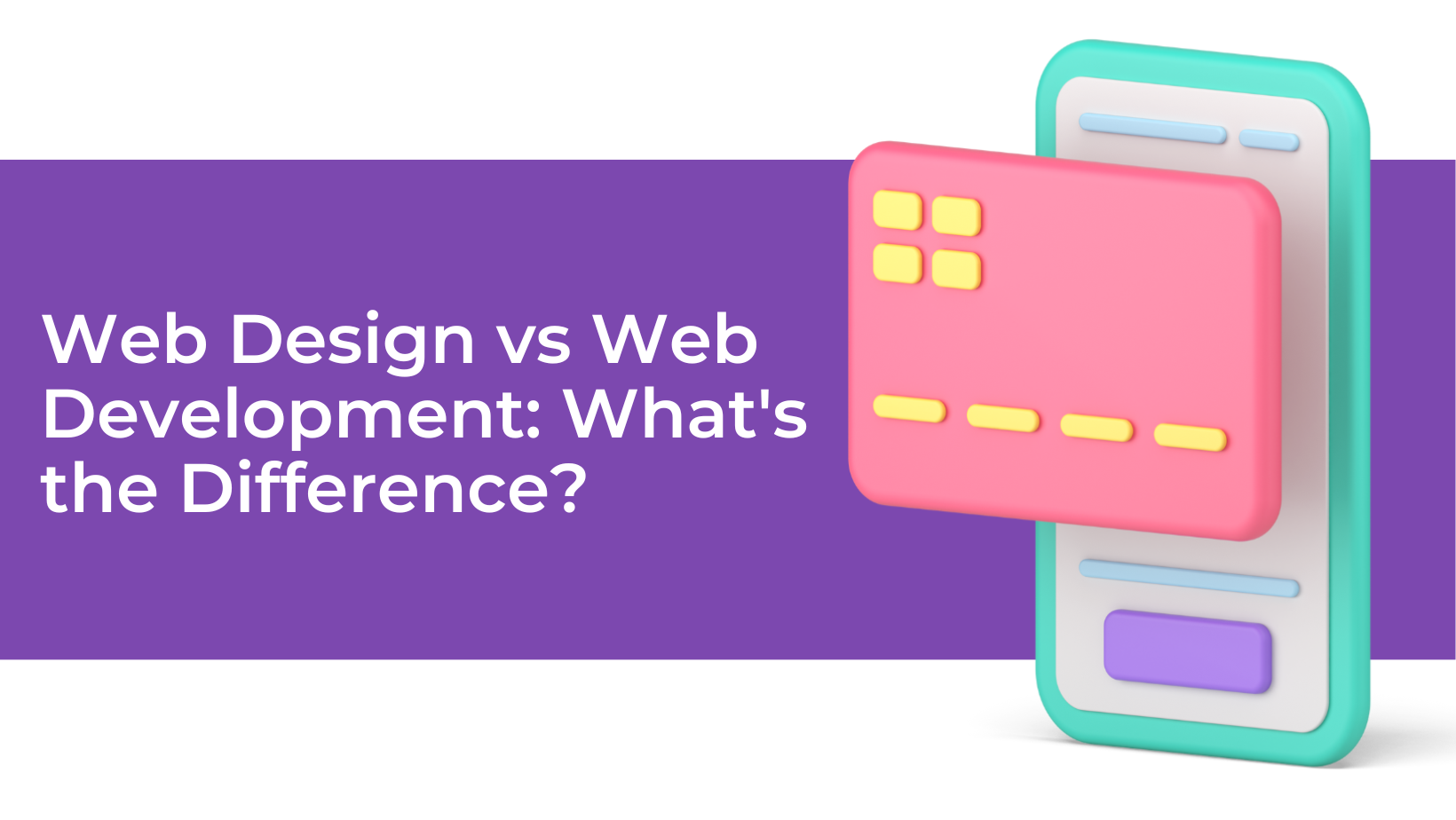 Web Design vs Web Development: What's the Difference?