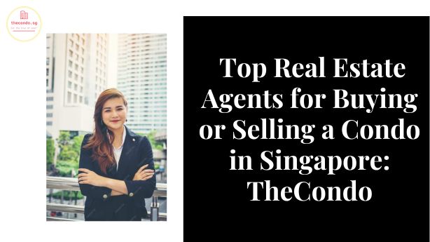 Top Real Estate Agency Singapore | TheCondo.