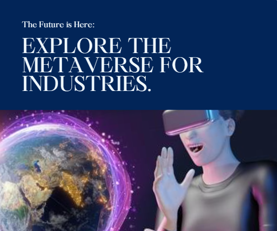 Unlocking the Metaverse: A New Frontier for Industries