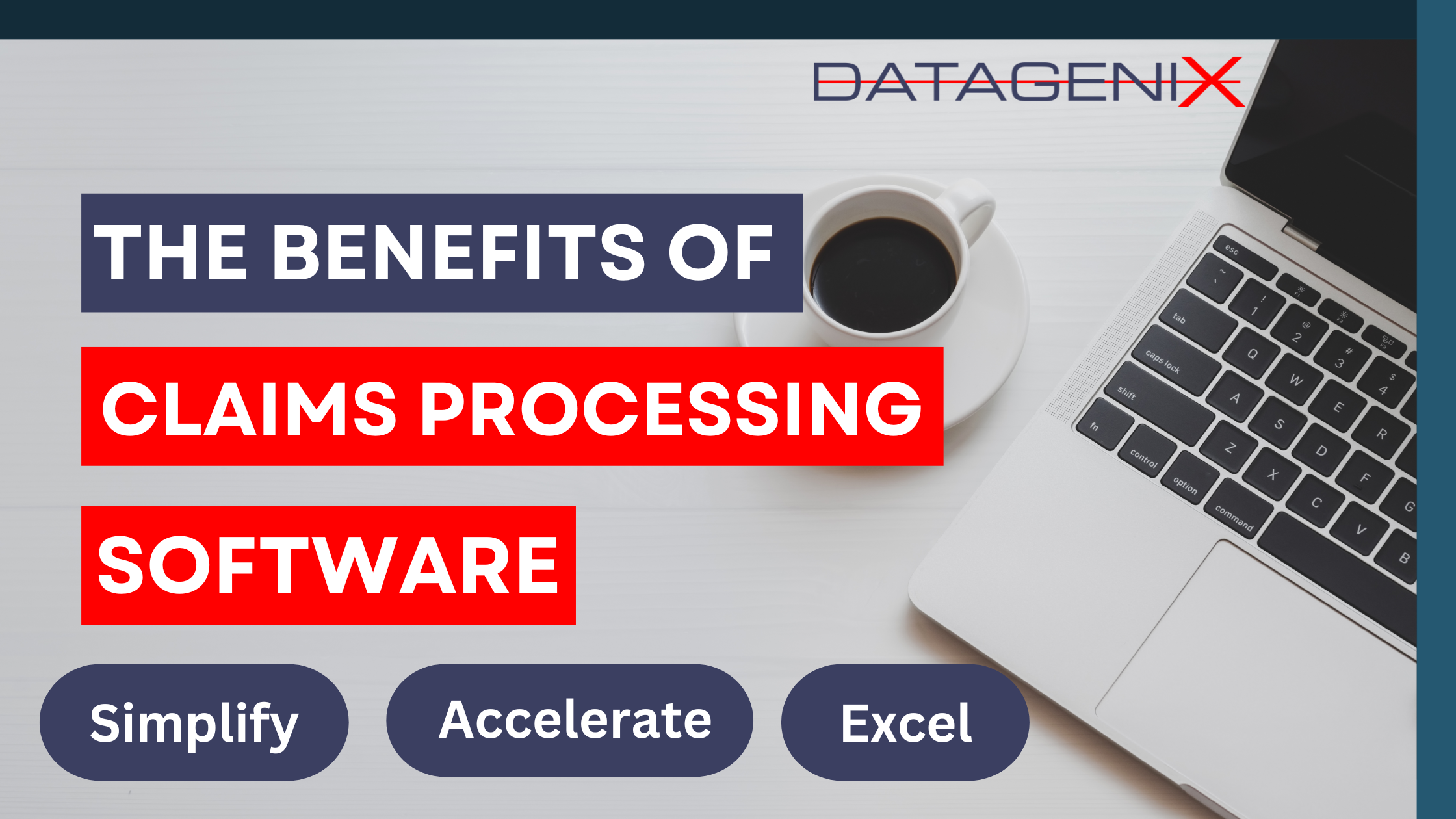 The Benefits of Implementing Claims Processing Software in Your Organization