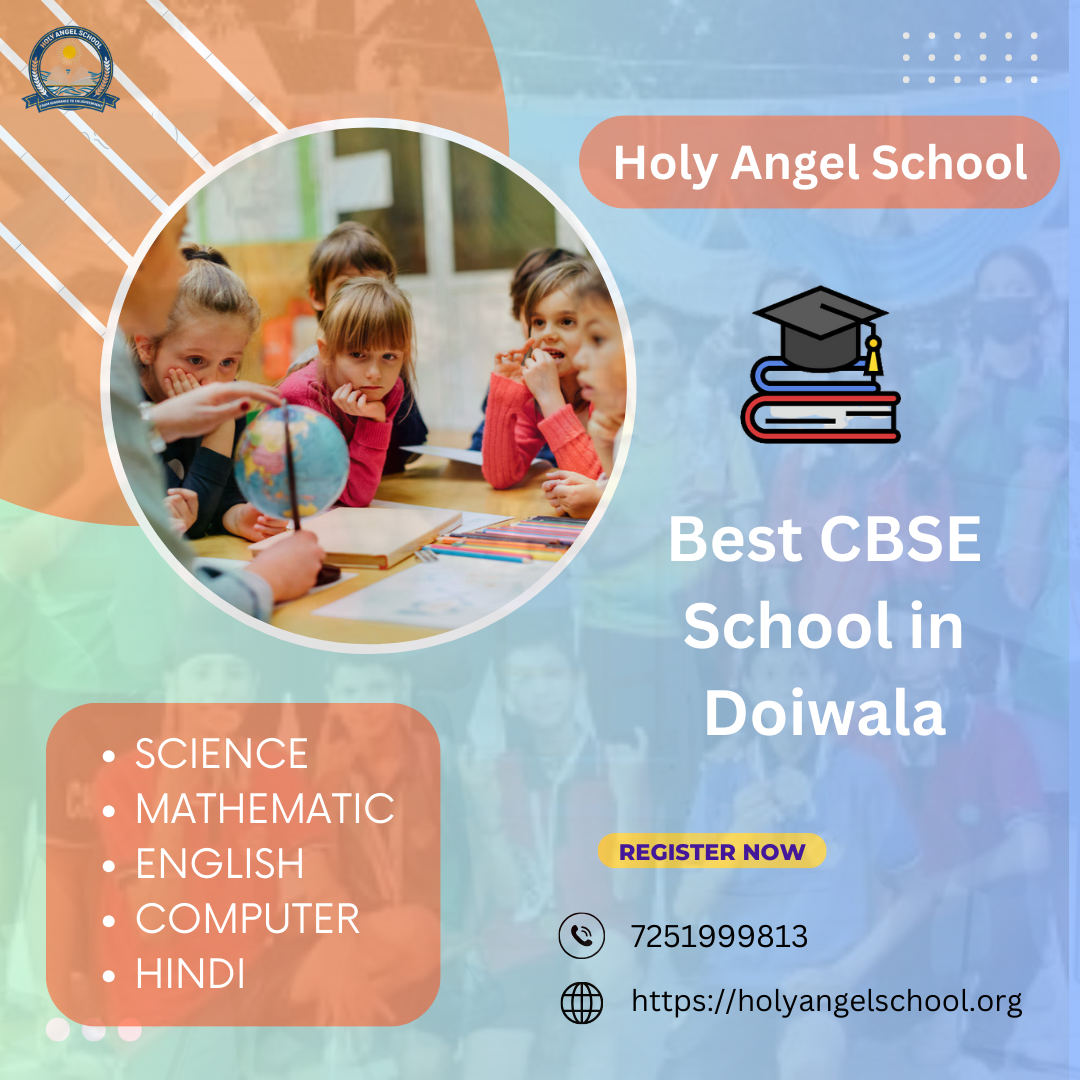 Best CBSE School in Dehradun | Holy Angel School
