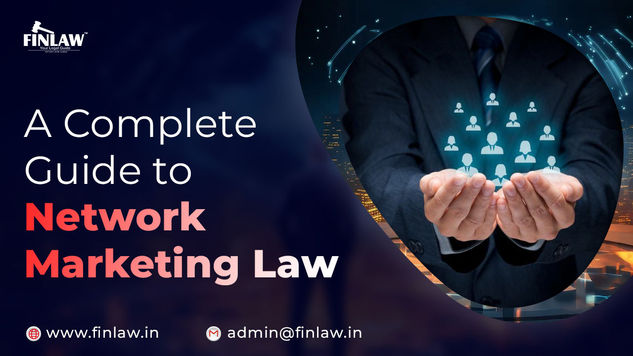 A Complete Guide to Network Marketing Law