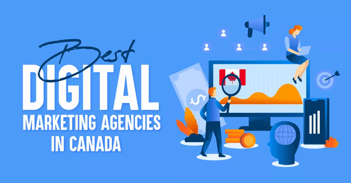The Best Digital Marketing Company In Canada