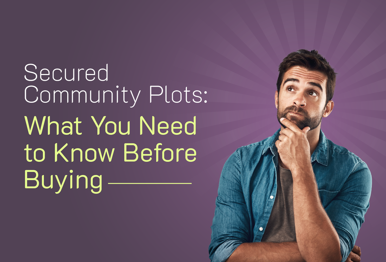 Secured Community Plots: What You Need to Know Before Buying.