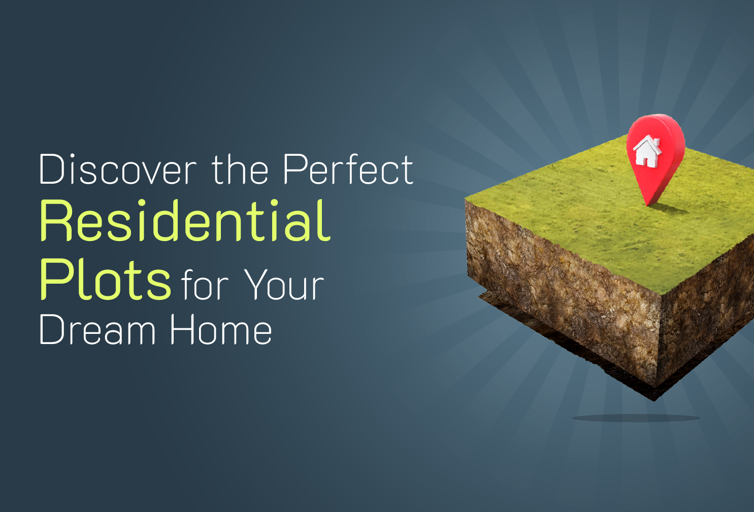 Discover the Perfect Residential Plots for Your Dream Home
