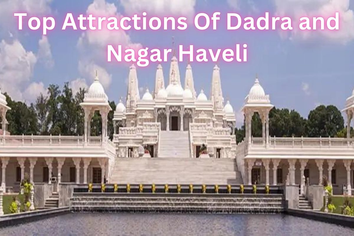 Top Attractions Of Dadra and Nagar Haveli