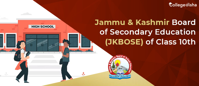 Jammu & Kashmir Board of Secondary Education (JKBOSE) of Class 10th