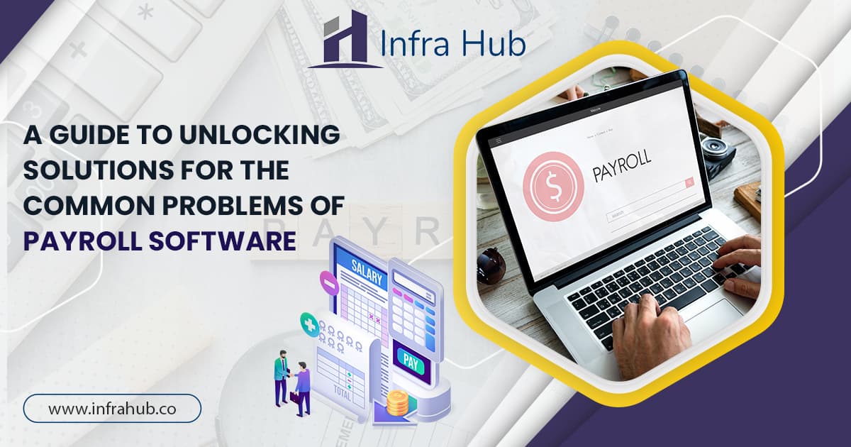 Common Payroll Software Problems and Solutions
