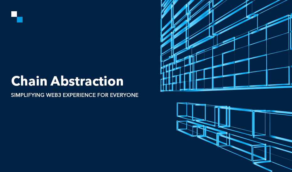 Chain Abstraction Explained: Essential Insights and Benefits