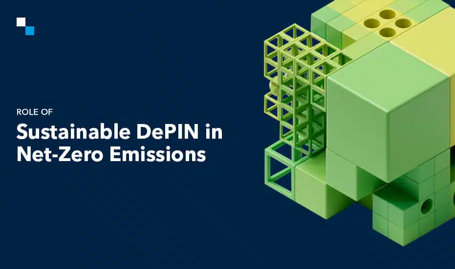 Building Sustainable DePIN Solutions for Achieving Net Zero Emissions