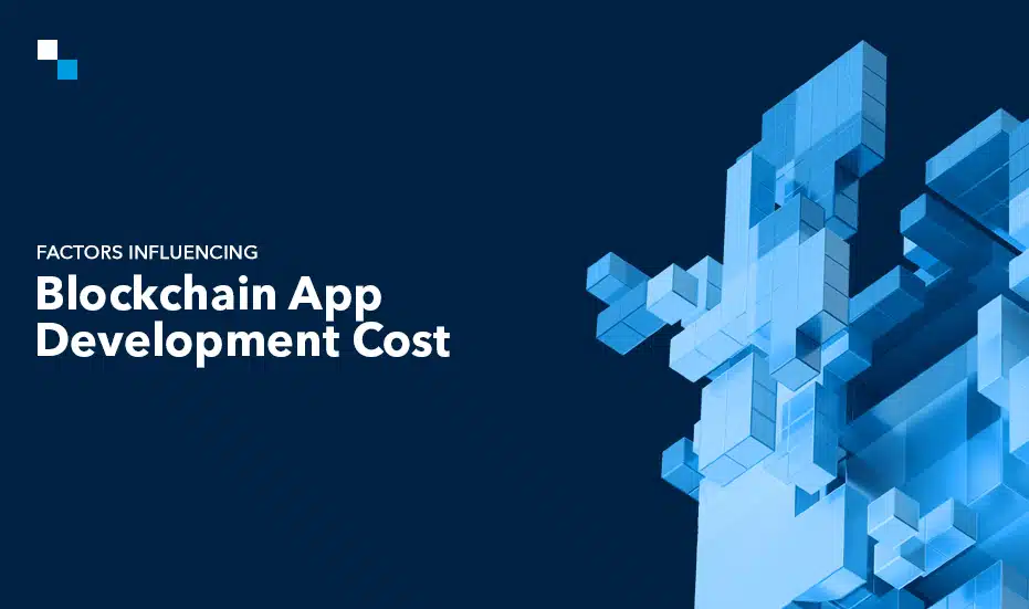 All You Need to Know About Blockchain App Development Cost in 2024 