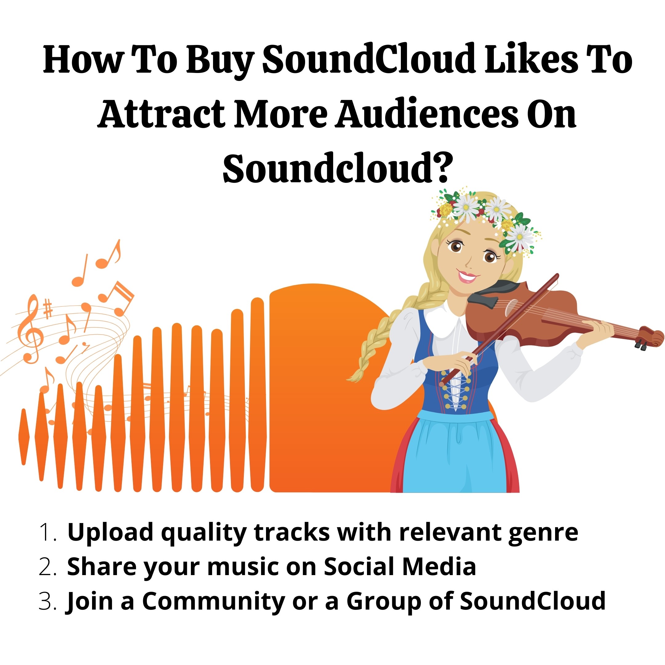 How To Buy SoundCloud Likes To Attract More Audiences On SoundCloud?