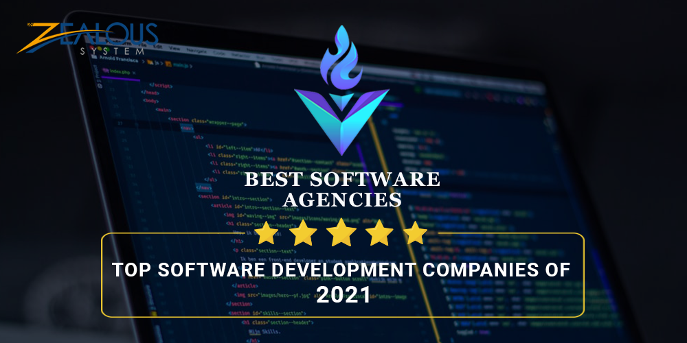 The Top Software Development Companies in January, According to DesignRush | Zealous System