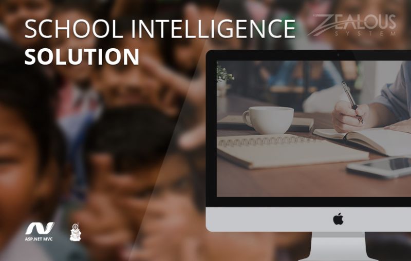 School Intelligence Solution – Zealous System Case Study