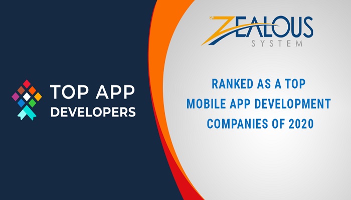 The Top Mobile App Development Companies, According to App Developers Rating Platform | Zealous System