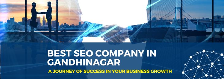 Best SEO Company in Gandhinagar : A Journey of Success in your business growth