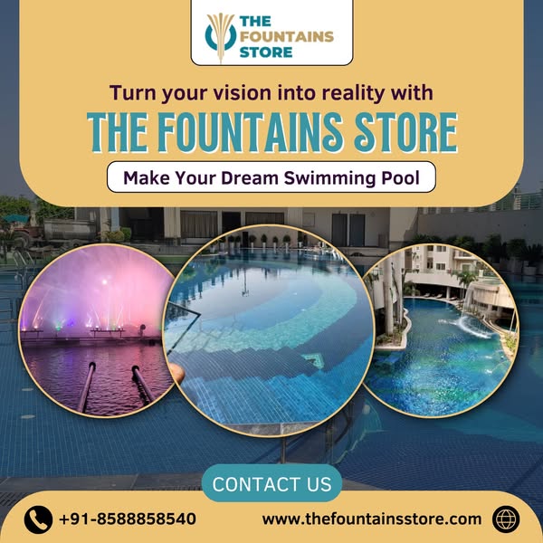 Turn Your Vision into Reality with The Fountain Store: Create Your Dream Swimming Pool