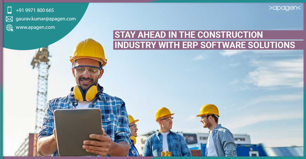 Stay Ahead in the Construction Industry with ERP Software Solutions