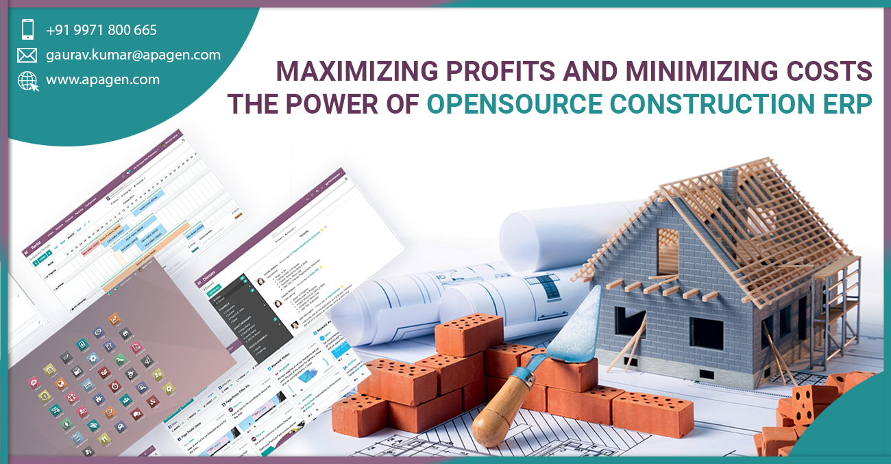Maximizing Profits and Minimizing Costs: The Power of Opensource Construction ERP
