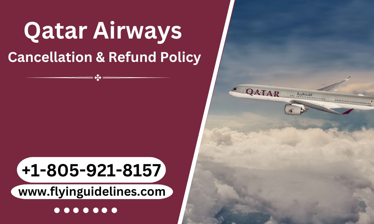 Qatar Airways Cancellation Policy: A Comprehensive Guide